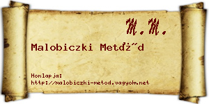 Malobiczki Metód névjegykártya